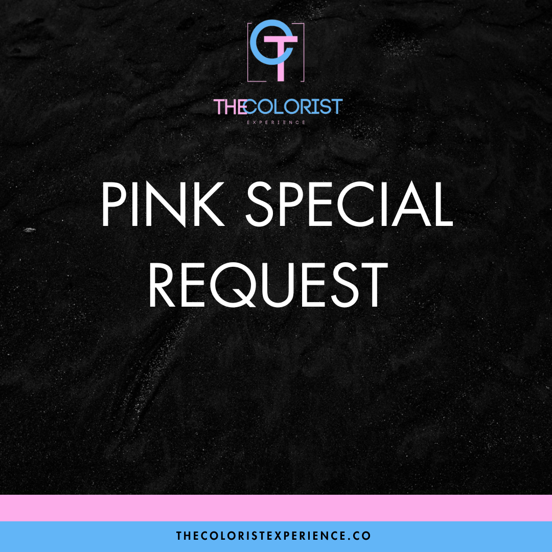 Pink Special Request