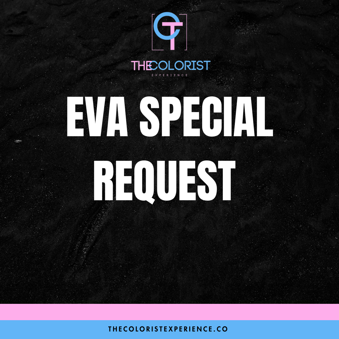 Eva Special Request