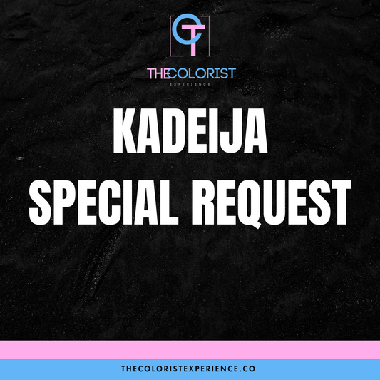 Kadeija Special Request